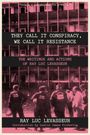 "THEY CALL IT CONSPIRACY, WE CALL IT RESISTANCE" steht über einem Bild von Männern in Jacken mit der Aufschrift "BOMB SQUAD".