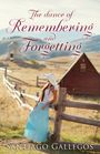 Santiago Gallegos: The Dance of Remembering and Forgetting, Buch