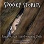 "Spooky Stories. Read-Aloud Kid-Friendly Chills. Randa Randolph. Illustration: Kind schaut durch einen Spalt in Holz."