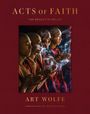 „ACTS OF FAITH“, „THE BEAUTY OF BELIEF“, „ART WOLFE“: vier meditierende Mönche mit Weihrauch vor rotem Hintergrund.
