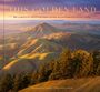 "THIS GOLDEN LAND: The Complete Photographic Guide to California's State Parks." Hügelige Landschaft mit Bäumen.