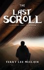 Terry Lee McClain: The Last Scroll, Buch