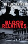 Helen Spring: Blood Relatives, Buch