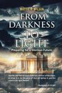 Mattie P. Wilson: From Darkness to Light, Buch