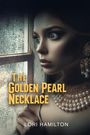 Lori Hamilton: The Golden Pearl Necklace, Buch