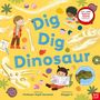 Anjali Goswami: Dig, Dig, Dinosaur, Buch
