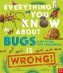 Nick Crumpton: Everything You Know about Bugs (and Other Tiny Creatures) Is Wrong, Buch