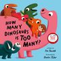 : How Many Dinosaurs Is Too Many?, Buch