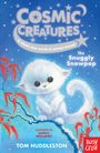 Tom Huddleston: Cosmic Creatures: The Snuggly Snowpop, Buch