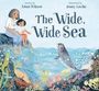 Anna Wilson: The Wide, Wide Sea, Buch