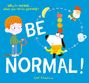 Ged Adamson: Be Normal!, Buch