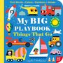 : My Big Playbook: Things That Go, Buch
