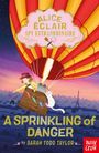 Sarah Todd Taylor: Alice Éclair, Spy Extraordinaire: A Sprinkling of Danger, Buch