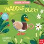 : Animal Actions: Waddle Like a Duck, Buch