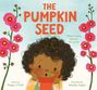 „The Pumpkin Seed“, „When a family changes, love grows“. Kind mit lockigem Haar hält Topf mit Keimling. Blumen im Hintergrund.