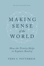 Vern S Poythress: Making Sense of the World, Buch