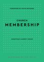 Jonathan Landry Cruse: Church Membership, Buch