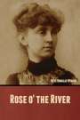 Kate Douglas Wiggin: Rose o' the River, Buch