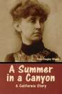 Kate Douglas Wiggin: A Summer in a Canyon, Buch