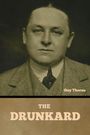 Guy Thorne: The Drunkard, Buch