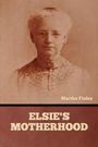 Martha Finley: Elsie's Motherhood, Buch