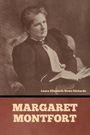 Laura Elizabeth Howe Richards: Margaret Montfort, Buch