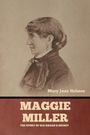 Mary Jane Holmes: Maggie Miller, Buch