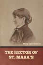 Mary Jane Holmes: The Rector of St. Mark's, Buch