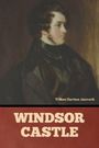 William Harrison Ainsworth: Windsor Castle, Buch