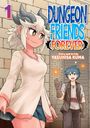 Yasuhisa Kuma: Dungeon Friends Forever Vol. 1, Buch