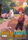 Ryuuou: Even Dogs Go to Other Worlds: Life in Another World with My Beloved Hound (Manga) Vol. 3, Buch