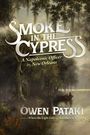 Owen Pataki: Smoke in the Cypress, Buch