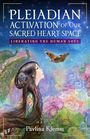 Pavlina Klemm: Pleiadian Activation of Our Sacred Heart Space, Buch