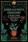 "The Emerald Path Grimoire: A Bruja's Guide for Working with Plant Spirit Wisdom." Illustration mit magischem Thema.