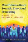 „Mindfulness-Based Somatic Emotional Processing: A Guide for Patients & Therapists“ steht in buntem Design mit Figuren.