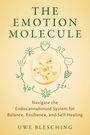 Text: "THE EMOTION MOLECULE. Navigate the Endocannabinoid System for Balance, Resilience, and Self-Healing. UWE BLESCHING." Gezeichnete Symbole um eine Molekül-Illustration.