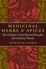 Nathaniel Altman: Medicinal Herbs and Spices, Buch