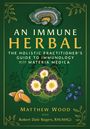 „An Immune Herbal“ Anleitung zur Immunologie mit Pflanzen. Illustrationen von Pflanzen und Blättern auf grünem Hintergrund.