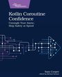 Sam Cooper: Kotlin Coroutine Confidence, Buch