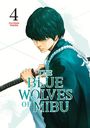 Tsuyoshi Yasuda: The Blue Wolves of Mibu 4 (Blue Miburo), Buch