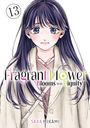Saka Mikami: The Fragrant Flower Blooms with Dignity 13, Buch