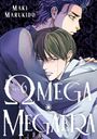 "Omega Megaera Vol. 6" und "Maki Marukido" sind auf einer Illustration mit zwei umarmenden Figuren abgebildet.