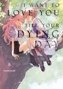 Nachi Aono: I Want to Love You Till Your Dying Day 8, Buch
