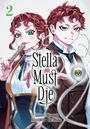 Yasunori Mitsunaga: Stella Must Die 2, Buch