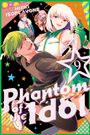 „Phantom of the Idol 9“ mit bunten, fröhlichen Charakteren in stilvoller Pose, ein energiegeladenes Cover.