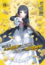 Keisuke Motoe: Saving 80,000 Gold in Another World for My Retirement 14 (Manga), Buch