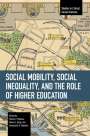 : Social Mobility, Social Inequality, and the Role of Higher Education, Buch