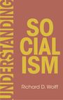 Richard D Wolff: Understanding Socialism, Buch