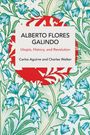 Carlos Aguirre: Alberto Flores Galindo, Buch