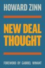Text: "HOWARD ZINN," "NEW DEAL THOUGHT," "FOREWORD BY GABRIEL WINANT." Blaues Cover, orange Linie, gelber Haupttitel.